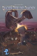 Cover: Drachen Diebe und D&auml;monen - W&ouml;lfchen Verlag