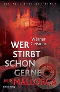 Cover: Wer stirbt schon gerne auf Mallorca - Schenk Verlag