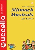 Cover: MitMachMusicals f&uuml;r Kinder - uccello - gut zu h&ouml;ren