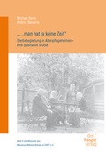 Cover: "...man hat ja keine Zeit" - hospizverlag