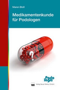 Abbildung von: Medikamentenkunde für Podologen - Neuer Merkur