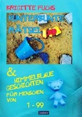 Cover: Kunterbunte R&auml;tsel und himmelblaue Geschichten - mit Spiel und Spass gegen Langeweile - - Verlag DeBehr