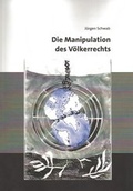 Cover: Die Manipulation des V&ouml;lkerrechts - Kyffh&auml;user-Faksimile-Verlag