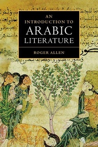 Enlarge image Cover: An Introduction to Arabic Literature - Cambridge University Press