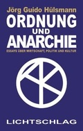 Cover: Ordnung und Anarchie - Lichtschlag Medien und Werbung