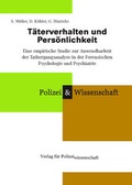 Cover: T&auml;terverhalten und Pers&ouml;nlichkeit - Verlag f&uuml;r Polizeiwissenschaft