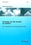 Cover: Auswege aus der Gewalt an Schulen - Bertuch Verlag