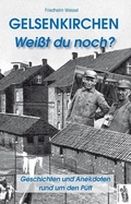 Cover: Gelsenkirchen Wei&szlig;t du noch? - Herkules Verlag
