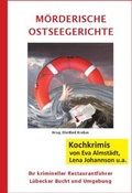Cover: M&ouml;rderische Ostseegerichte - Windspiel BCO e.K.
