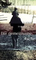 Cover: Die gemeinsame Asche - Dittrich Verlag ein Imprint der Velbr&uuml;ck GmbH B&uuml;cher und Medien