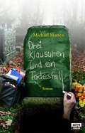 Cover: Drei Klausuren und ein Todesfall - Satyr Verlag