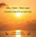 Cover: Abba - Vater - Vater unser - Lebensweichen-Verlag