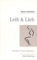 Cover: Leib & Lieb - elbaol verlag