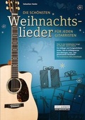 Cover: Die sch&ouml;nsten Weihnachtslieder f&uuml;r jeden Gitarristen - Musikverlag Edition Hanke