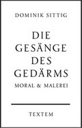 Cover: Die Ges&auml;nge des Ged&auml;rms - TEXTEM VERLAG
