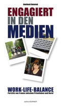 Cover: Engagiert in den Medien - editionDORNER