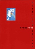 Cover: Kreuzlos - Hoffnungsspuren - St. Michaelsbund