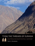 Cover: Tying the Threads of Eurasia - Sidestone Press