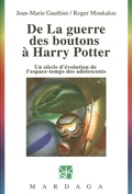 Cover: De La guerre des boutons &agrave; Harry Potter - Mardaga