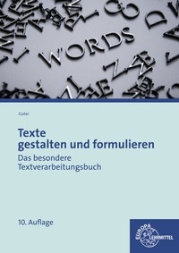 Abbildung von: Texte gestalten und formulieren - Europa-Lehrmittel