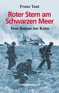 Cover: Roter Stern am Schwarzen Meer - Vom Kuban zur Krim - Rosenheimer Verlagshaus