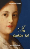 Cover: Im dunklen Tal - Rosenheimer Verlagshaus