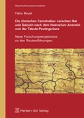 Cover: Die r&ouml;mischen Fernstra&szlig;en zwischen Iller und Salzach nach dem Itinerarium Antonini und der Tabula Peutingeriana - utzverlag
