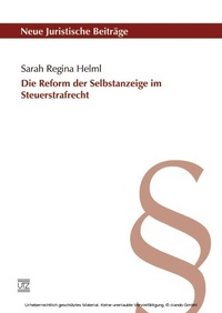 Abbildung von: Die Reform der Selbstanzeige im Steuerstrafrecht - utzverlag