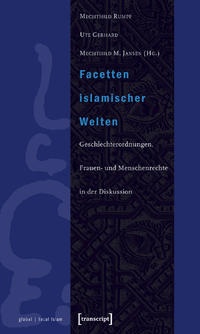 Abbildung von: Facetten islamischer Welten - transcript