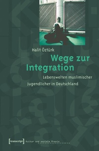 Abbildung von: Wege zur Integration - transcript