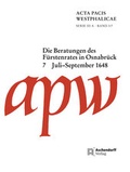 Cover: Acta Pacis Westphalicae / Die Beratungen des F&uuml;rstenrates in Osnabr&uuml;ck - Aschendorff