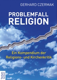 Enlarge image Cover: Problemfall Religion - Tectum Wissenschaftsverlag