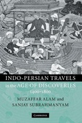 Cover: Indo-Persian Travels in the Age of Discoveries, 1400-1800 - Cambridge University Press