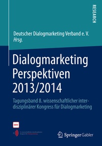 Abbildung von: Dialogmarketing Perspektiven 2013/2014 - Springer Gabler