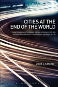 Cover: Cities at the End of the World - Bloomsbury Academic USA