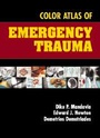 Cover: Color Atlas of Emergency Trauma - Cambridge University Press
