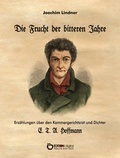 Cover: Die Frucht der bitteren Jahre - EDITION digital