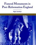 Cover: Funeral Monuments in Post-Reformation England - Cambridge University Press