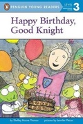 Cover: Happy Birthday, Good Knight - Turtleback Books