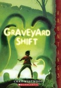 Cover: Graveyard Shift - Turtleback Books
