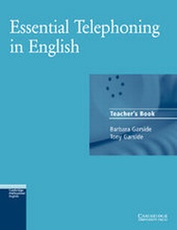 Abbildung von: Essential Telephoning in English Teacher's book - Cambridge University Press