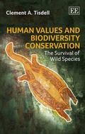 Cover: Human Values and Biodiversity Conservation - Edward Elgar Publishing