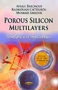 Enlarge image Cover: Porous Silicon Multilayers - Nova Science Publishers Inc