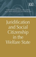 Cover: Juridification and Social Citizenship in the Welfare State - Edward Elgar Publishing