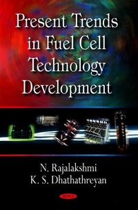 Enlarge image Cover: Present Trends in Fuel Cell Technology Development - Nova Science Publishers Inc