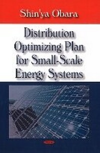 Enlarge image Cover: Distribution Optimizing Plan for Small-Scale Energy Systems - Nova Science Publishers Inc