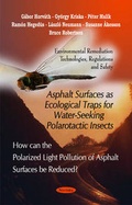 Cover: Asphalt Surfaces as Ecological Traps for Water-Seeking Polarotactic Insects - Nova Science Publishers Inc