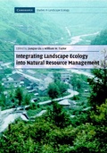 Cover: Integrating Landscape Ecology into Natural Resource Management - Cambridge University Press
