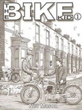 Cover: The Bike Kid: Volume 1 - Nev Mason Books (UK)