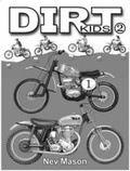 Cover: Dirt Kids: Volume 2 - Nev Mason Books (UK)